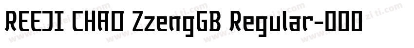 REEJI CHAO ZzengGB Regular字体转换